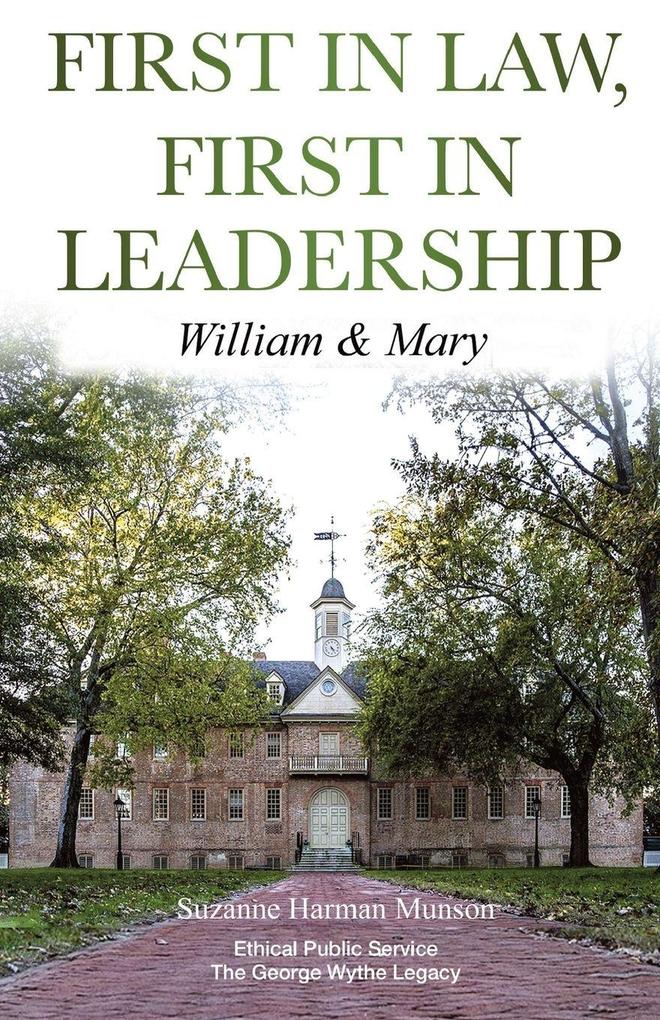 First in Law First in Leadership