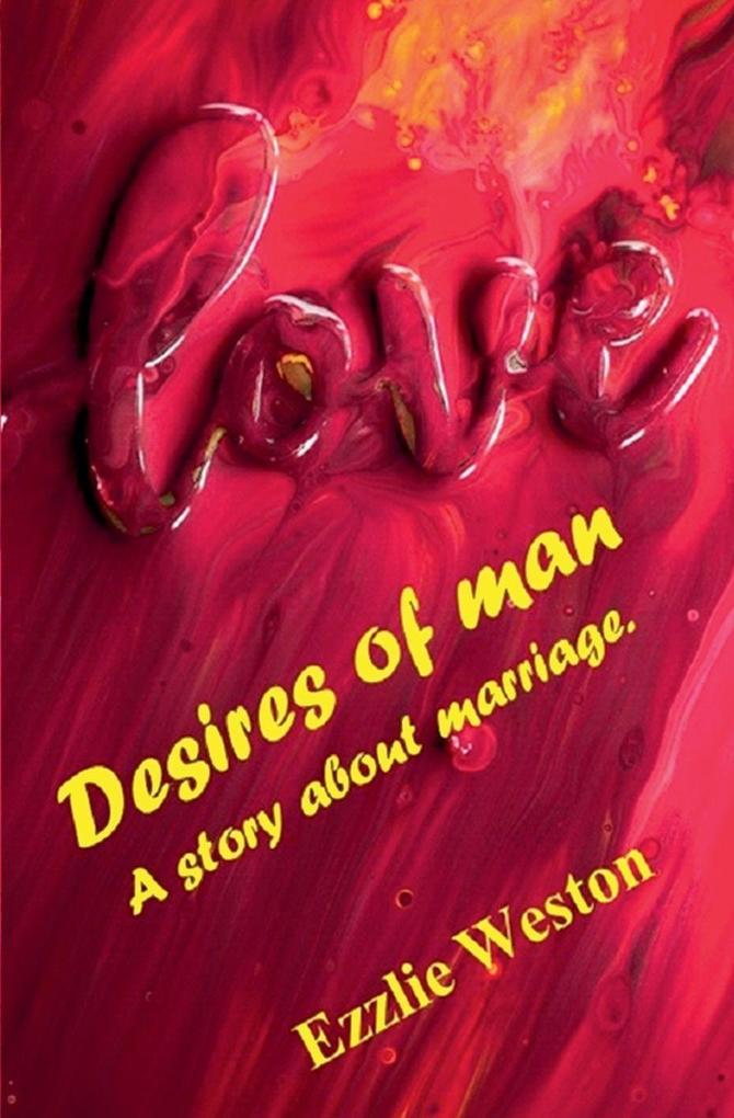 Desires of man