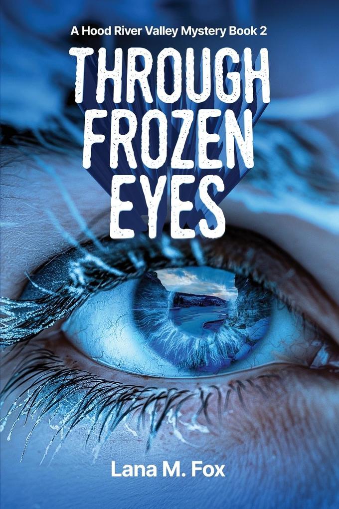 Through Frozen Eyes