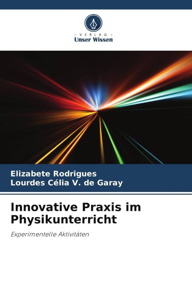 Innovative Praxis im Physikunterricht