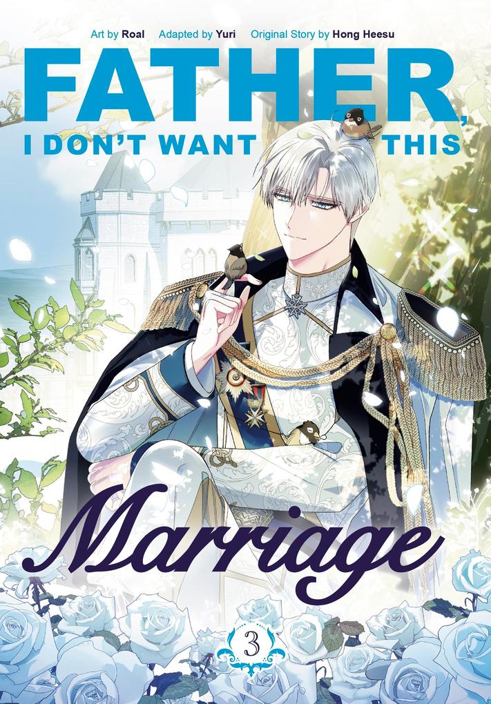 Random House Uk Ltd Father I Don't Want This Marriage Vol. 3