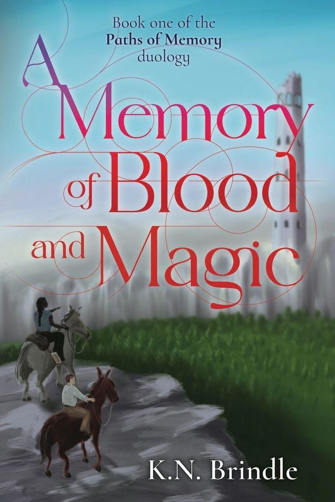 A Memory of Blood and Magic