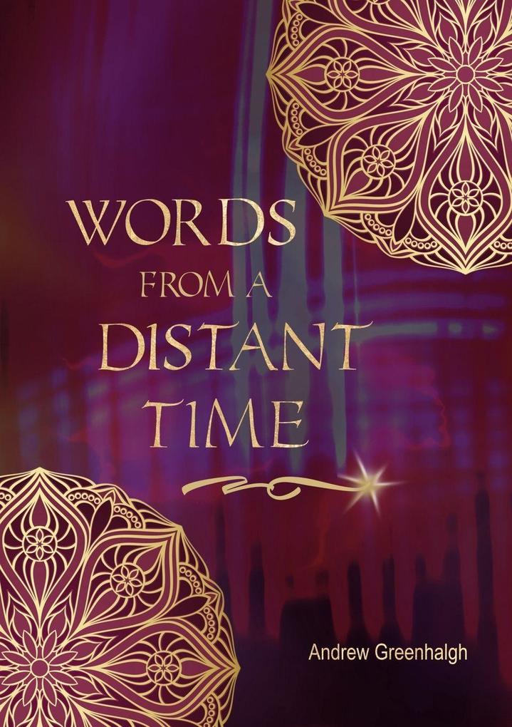 Words from a Distant Time