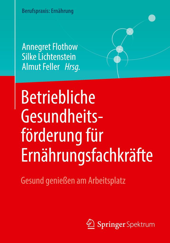Betriebliche Gesundheitsförderung für Ernährungsfachkräfte