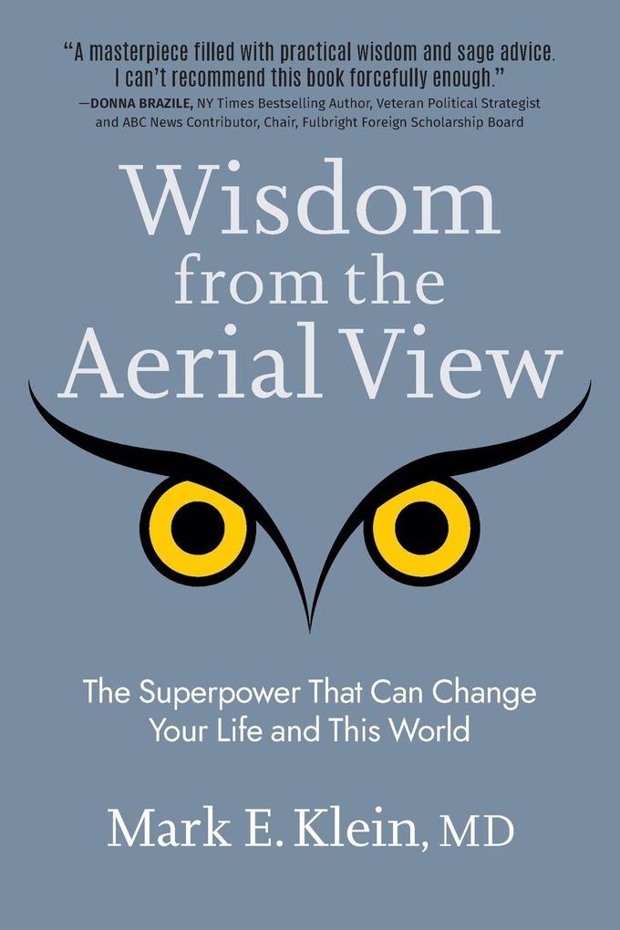 Wisdom from the Aerial View