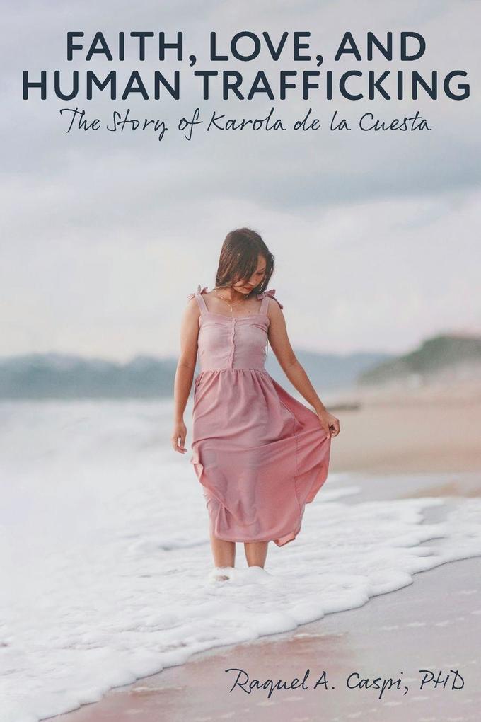 Faith Love and Human Trafficking