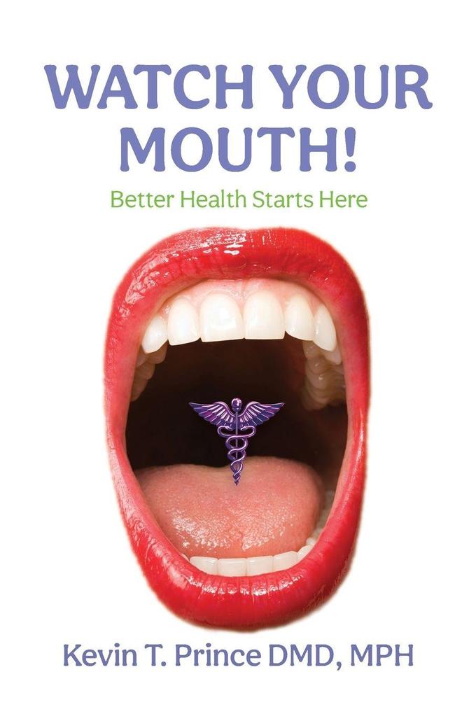Watch Your Mouth!