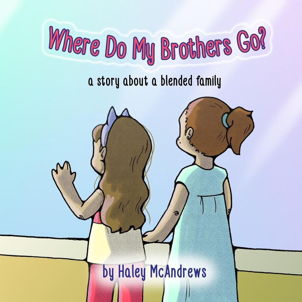 Where Do My Brothers Go?