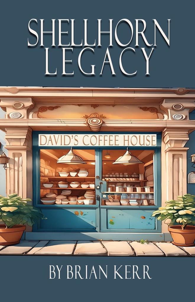 Shellhorn Legacy Daivid's Coffee House