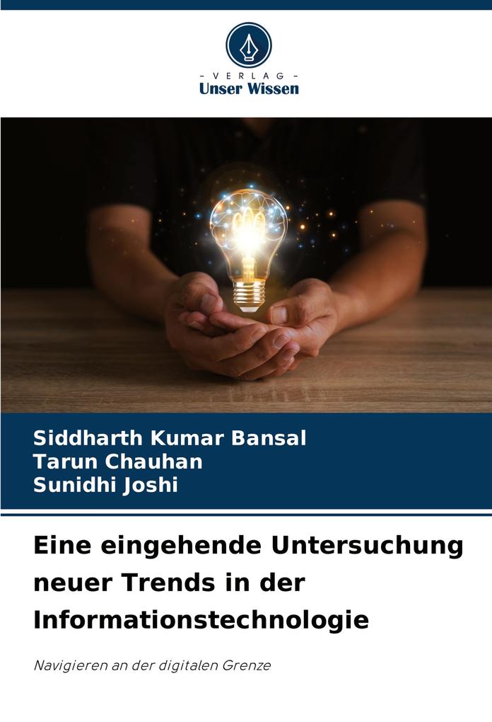 Eine eingehende Untersuchung neuer Trends in der Informationstechnologie