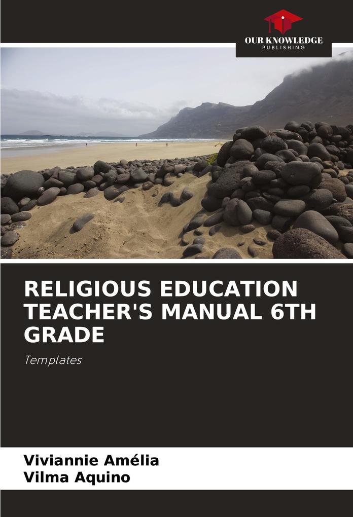 RELIGIOUS EDUCATION TEACHER'S MANUAL 6TH GRADE