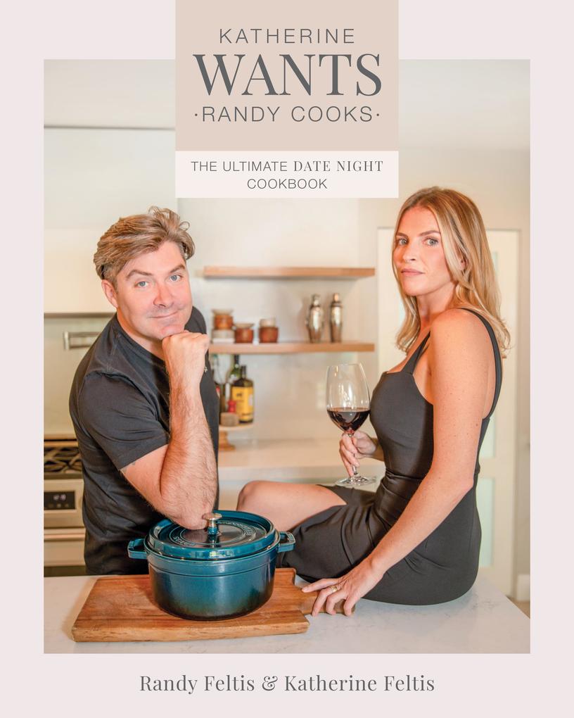 Katherine Wants Randy Cooks