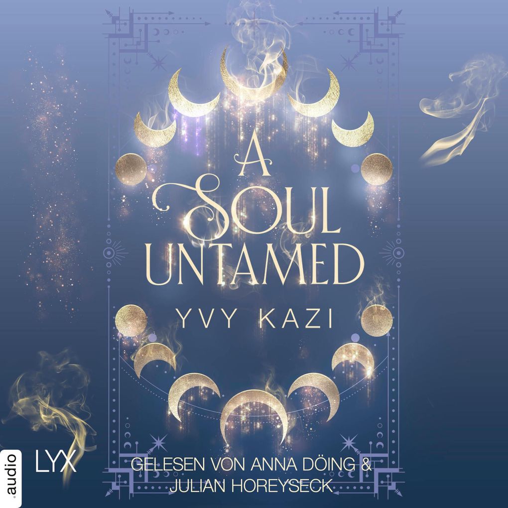 A Soul Untamed - Magic and Moonlight Teil 4