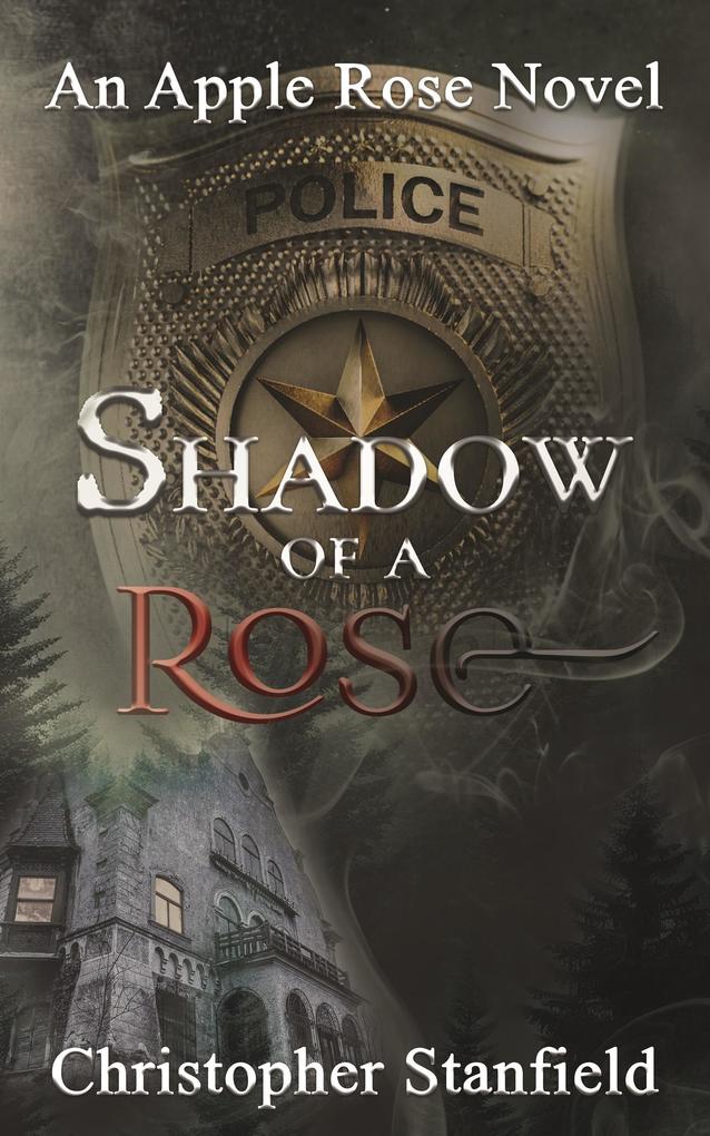Shadow of a Rose (The Madness of Miss Rose #3)