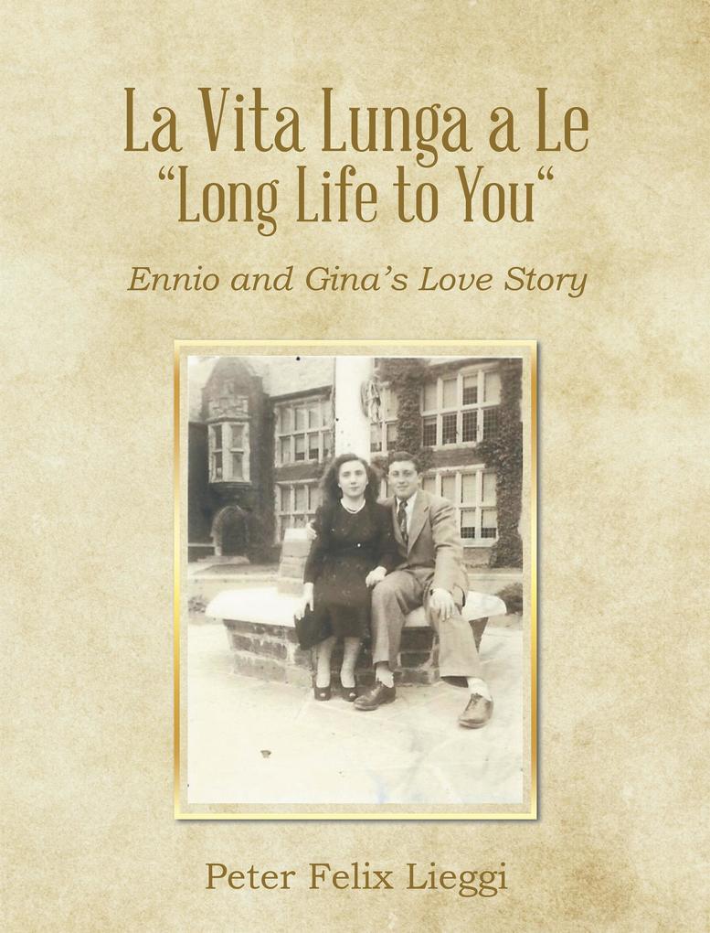 La Vita Lunga a Le 'Long Life to You'