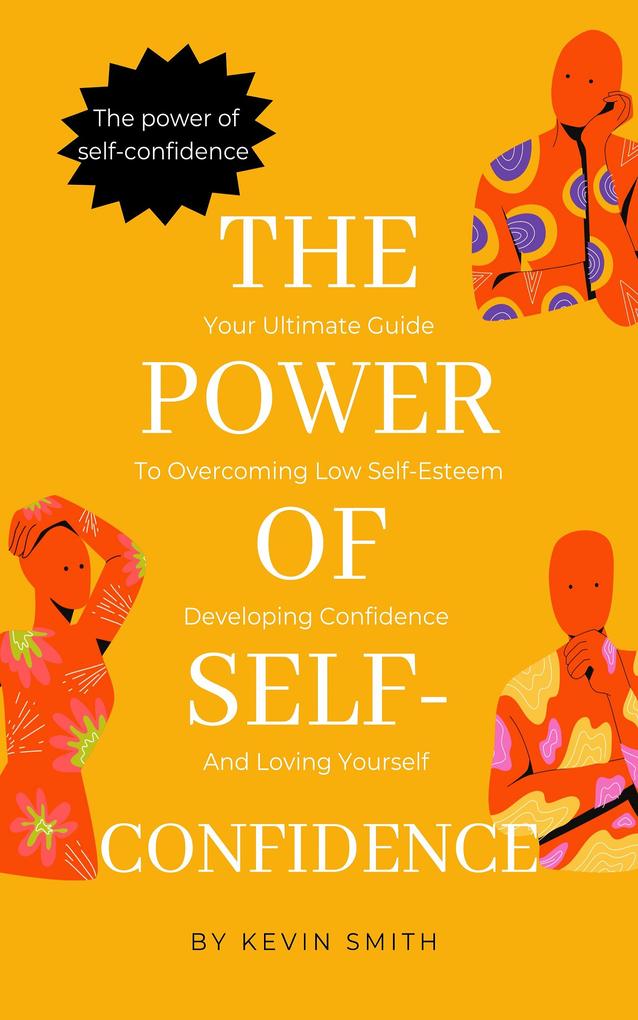 The Power Of Self-Confidence