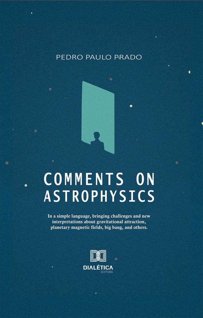 Comments on Astrophysics
