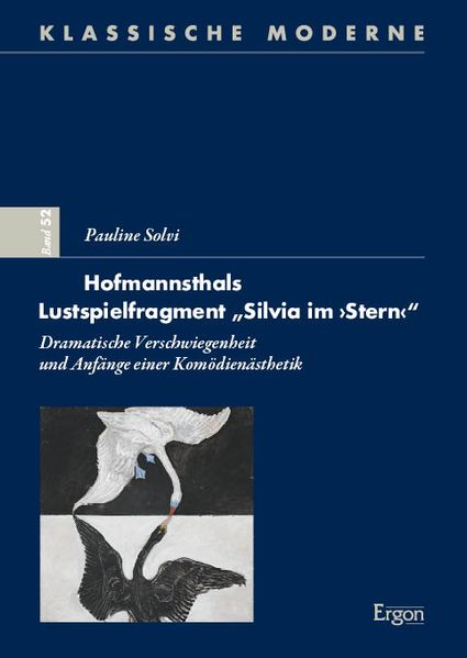 Hofmannsthals Lustspielfragment 'Silvia im 'Stern''
