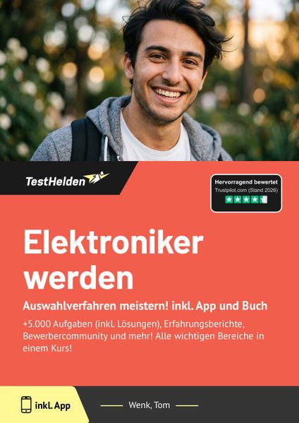 Elektroniker werden - Auswahlverfahren meistern! inkl. App und Buch: +5.000 Aufgaben (inkl. Lösungen) Erfahrungsberichte Bewerbercommunity und mehr! Alle wichtigen Bereiche in einem Kurs!