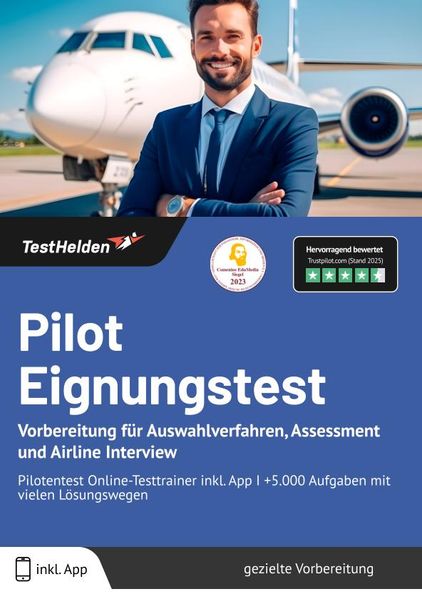 Pilot Eignungstest 2025 bestehen: Vorbereitung für Auswahlverfahren Assessment und Airline Interview | Pilotentest Online-Testtrainer inkl. App I +5.000 Aufgaben mit vielen Lösungswegen