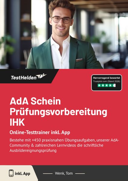 AdA Schein Prüfungsvorbereitung IHK: Online-Testtrainer inkl. App | Bestehe mit +450 praxisnahen Übungsaufgaben unserer AdA-Community & zahlreicher Lernvideos die schriftliche Ausbildereignungsprüfung