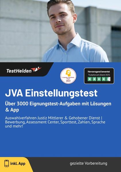 JVA Einstellungstest 2025: Über 3000 Eignungstest-Aufgaben mit Lösungen & App Auswahlverfahren Justiz Mittlerer & Gehobener Dienst | Bewerbung Assessment Center Sporttest Zahlen Sprache und mehr!