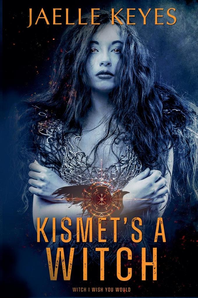 Kismet's A Witch
