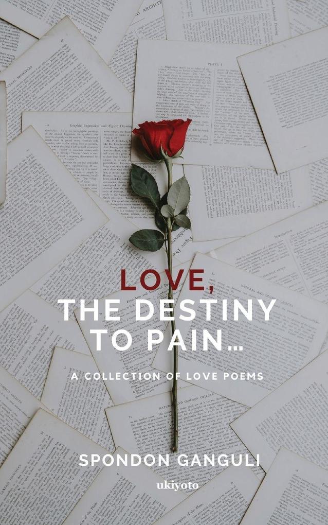 Love - The Destiny to Pain