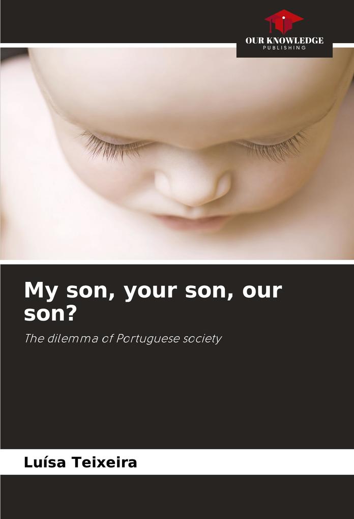 My son your son our son?