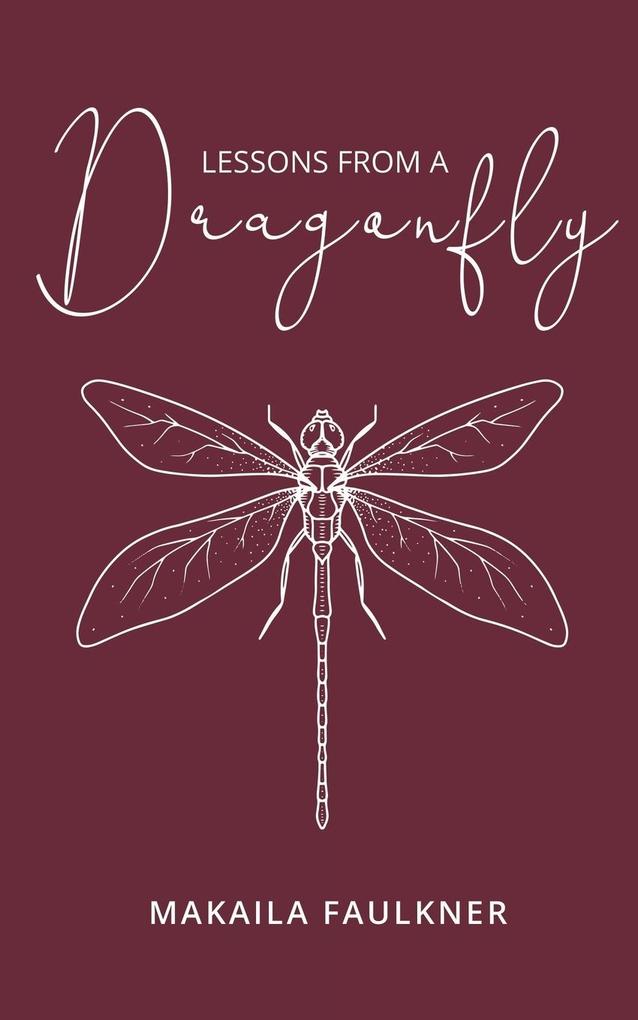 Lessons From A Dragonfly