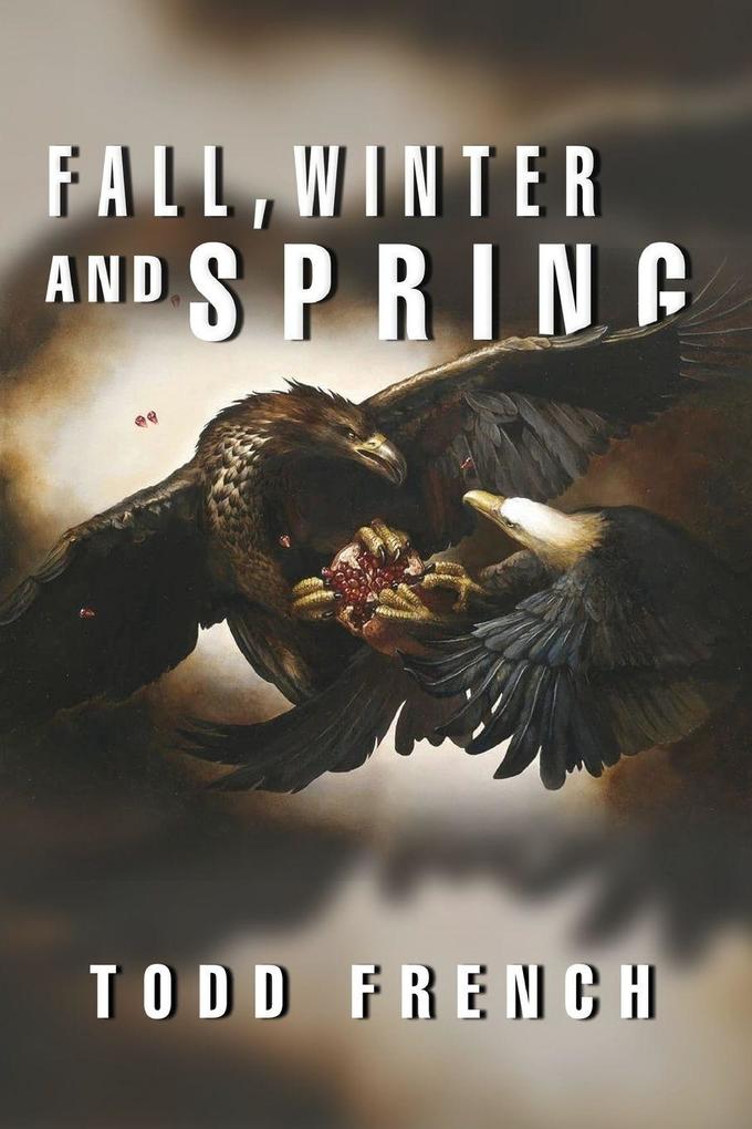 Fall Winter and Spring