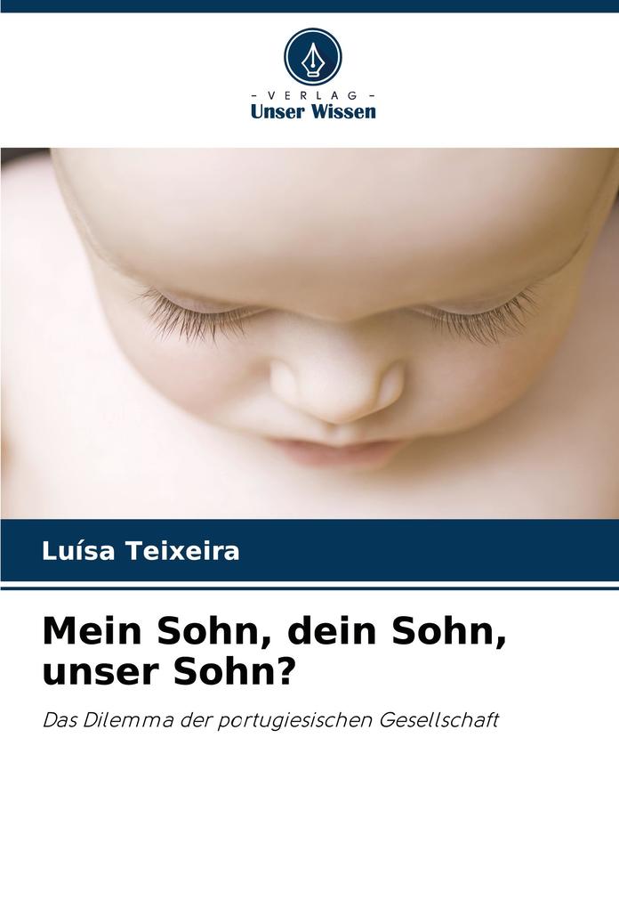Mein Sohn dein Sohn unser Sohn?