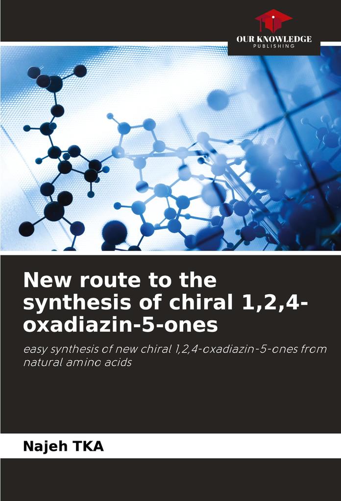 New route to the synthesis of chiral 124-oxadiazin-5-ones