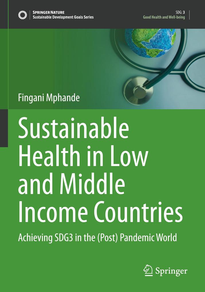 Sustainable Health in Low and Middle Income Countries