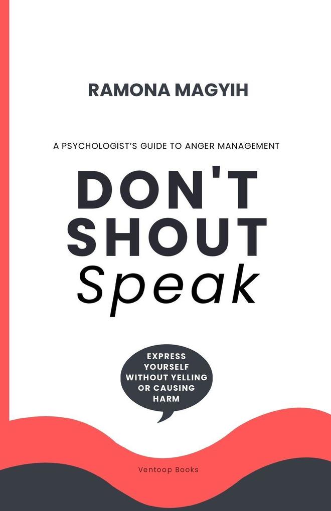 Don't Shout Speak