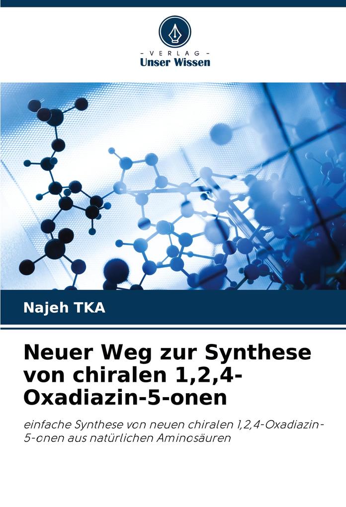 Neuer Weg zur Synthese von chiralen 124-Oxadiazin-5-onen