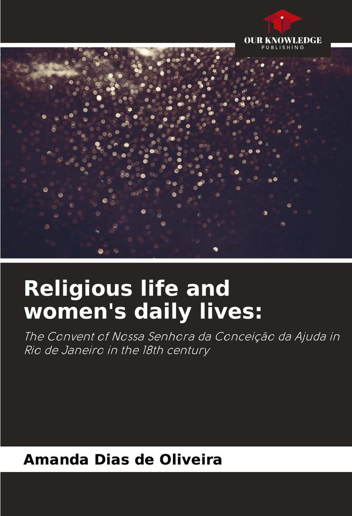Religious life and women's daily lives: