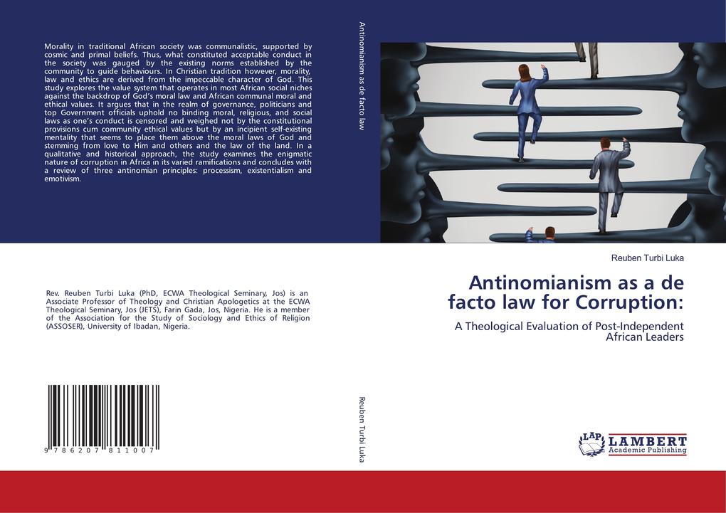 Antinomianism as a de facto law for Corruption: