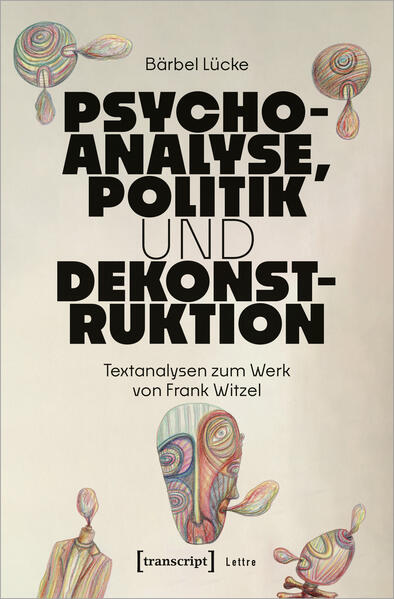 Psychoanalyse Politik und Dekonstruktion