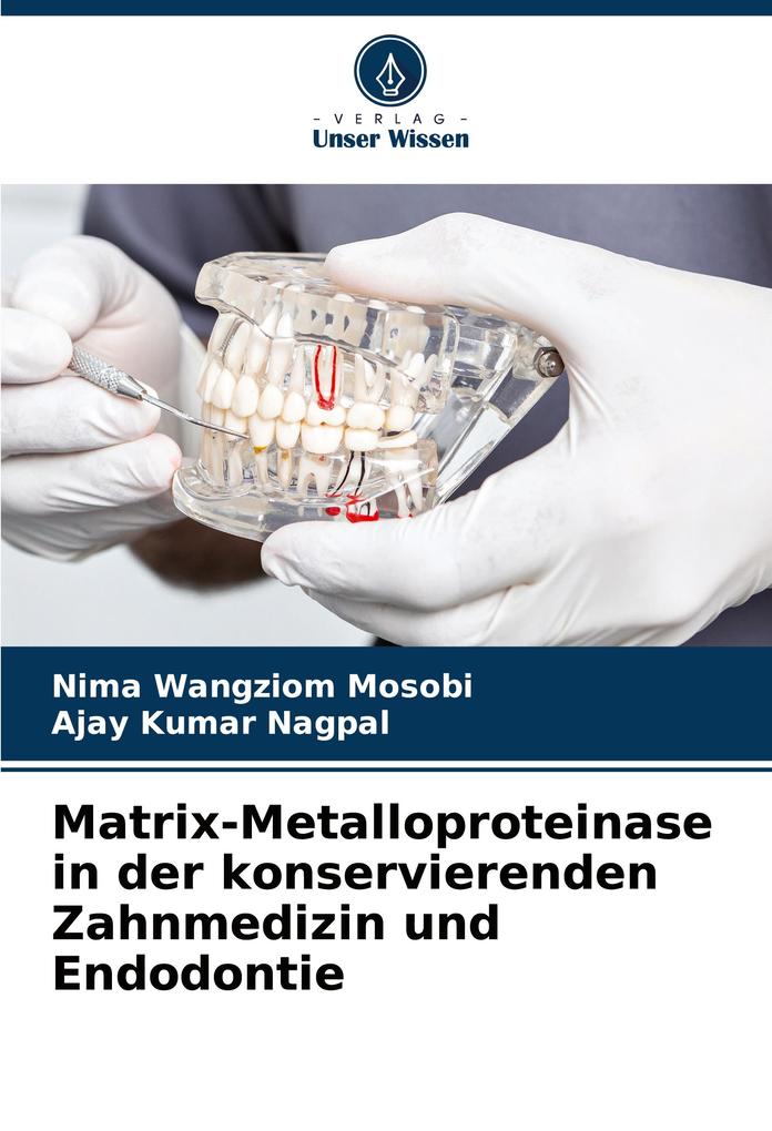 Matrix-Metalloproteinase in der konservierenden Zahnmedizin und Endodontie