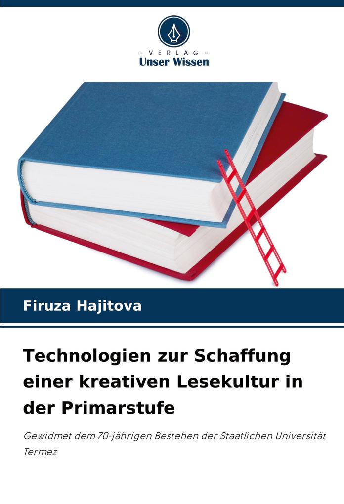 Technologien zur Schaffung einer kreativen Lesekultur in der Primarstufe