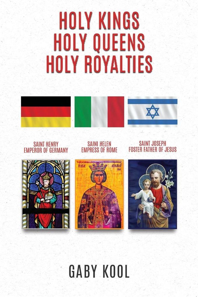Holy Kings Holy Queens Holy Royalties