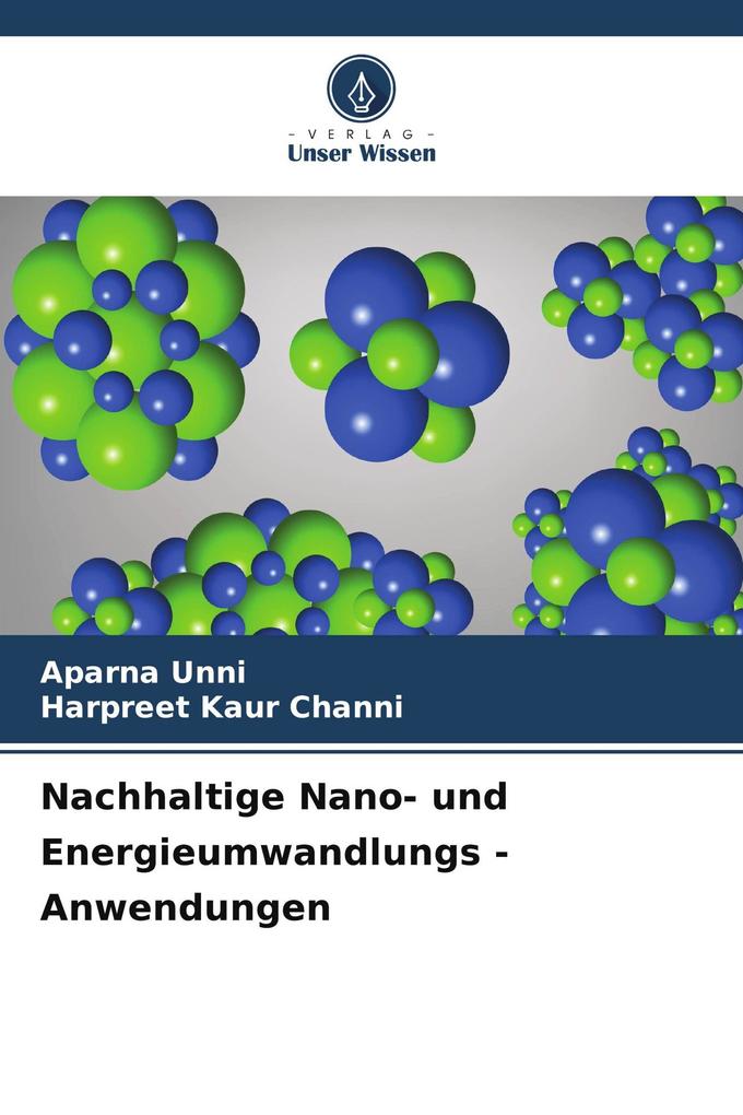 Nachhaltige Nano- und Energieumwandlungs - Anwendungen