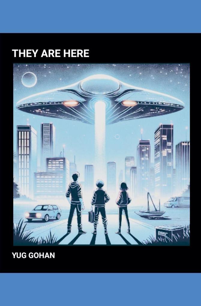 They Are Here
