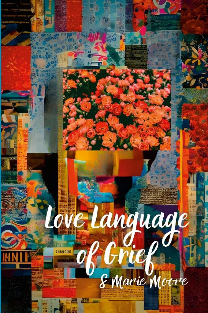 Love Language of Grief