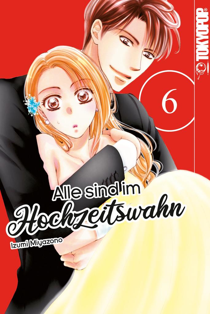 Alle sind im Hochzeitswahn Band 06