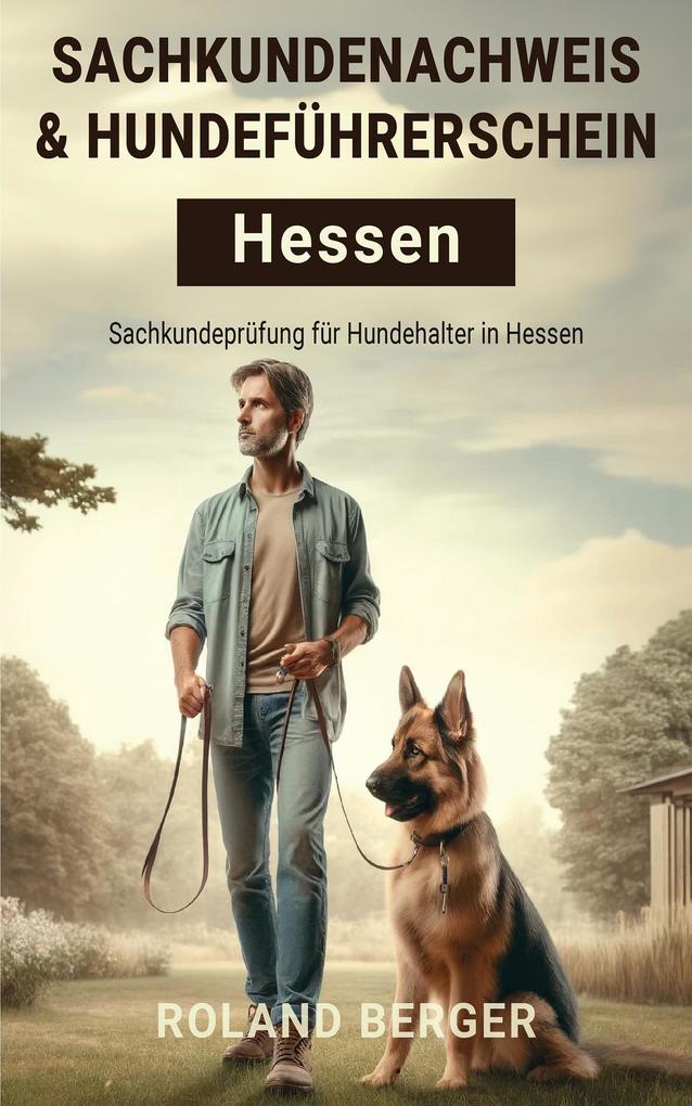Hundeführerschein und Sachkundenachweis Hessen