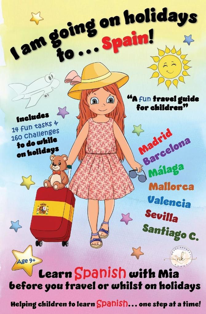 I am going on holidays to ... Spain!
