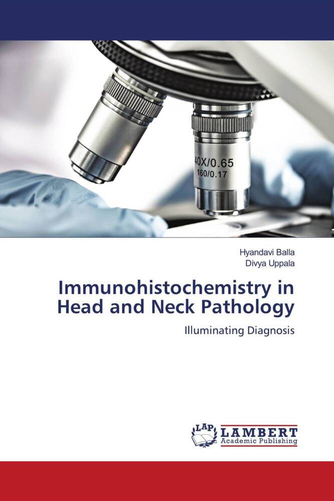 Immunohistochemistry in Head and Neck Pathology