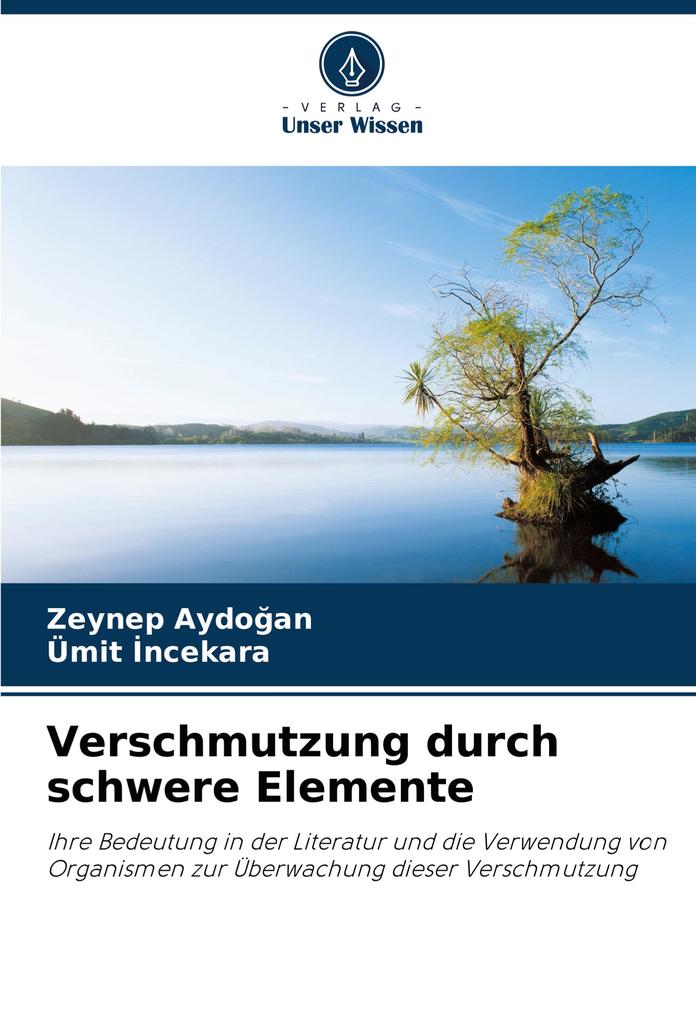 Verschmutzung durch schwere Elemente